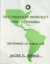 Travel Badge. Vice President Mondale's Visit to Panama. September - October 1979. Walter F Mondale